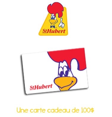 Concours gratuit : Spécial : Une carte cadeau d'une valeur de $100 chez Saint-Hubert